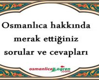 Osmanlıca hakkında merak ettikleriniz?