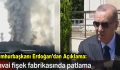 Erdoğan’dan Sakarya’daki patlamaya ilişkin ilk açıklama!