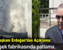 Erdoğan’dan Sakarya’daki patlamaya ilişkin ilk açıklama!