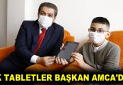 İLK TABLETLER BAŞKAN AMCA’DAN Esenler Belediye Başkanı Mehmet Tevfik Göksu,