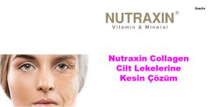 Nutraxin Collagen Cilt Lekelerine Kesin Çözüm