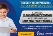ESENLER BELEDİYESİ’NDEN EĞİTİME DEV DESTEK ESENLER’DE TABLETSİZ ÖĞRENCİ KALMAYACAK Her
