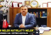”EFE’M NELER HATIRLATTI NELER” Hafta sonu Ankara’ya oğlumun yanına gitmiştim.