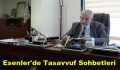 Esenler’de Tasavvuf Sohbetleri