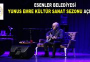 YUNUS EMRE KÜLTÜR SANAT SEZONU AÇILIYOR Esenler Belediyesi yeni normalin