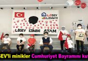 LÖSANTE’DE CUMHURİYET COŞKUSU LÖSEV’li minikler Cumhuriyet Bayramı coşkusunu tedavi gördükleri