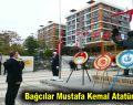 Bağcılar Mustafa Kemal Atatürk’ü andı