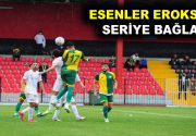 EROKSPOR SERİYE BAĞLADI Esenler Erokspor yenilmezlik serisini sürdürüyor. Sarı yeşilli