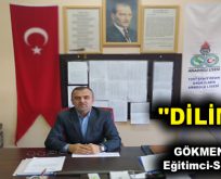 ”DİLİMİZ”