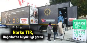 Narko TIR, Bağcılar’da büyük ilgi gördü