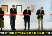 ESEV’DEN “SON PEYGAMBER KALİGRAFİ” SERGİSİ ESEV öğrencilerin hazırladığı, 51 eserden