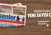 Kentim Esenler’in yeni sayısı çıktı SAYFALARI İNCELEMEK İÇİN TIKLAYINIZ ==>