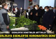 VALİ YERLİKAYA İLE PAZARDA KORONAVİRÜS DENETİMİ İstanbul Valisi Ali Yerlikaya, Esenler Belediye