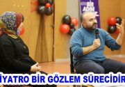 TİYATRO BİR GÖZLEM SÜRECİDİR  “Gençlik Buluşmaları” programının bu haftaki konuğu,