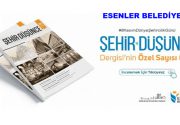 DÜNYA ŞEHİRCİLİK GÜNÜ ÖZEL SAYISI ÇIKTI! Esenler Belediyesi Şehir Düşünce