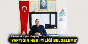 YAPTIĞIN HER İYİLİĞİ BELGELEME