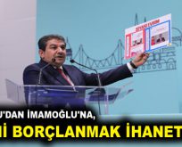 GÖKSU’DAN İMAMOĞLU’NA, ”HANİ BORÇLANMAK İHANETTİ?”