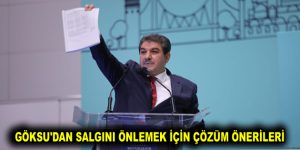 GÖKSU’DAN SALGINI ÖNLEMEK İÇİN ÇÖZÜM ÖNERİLERİ