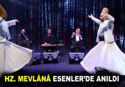 HZ. MEVLÂNÂ ESENLER’DE ANILDI Esenler Belediyesi, Hz. Mevlânâ’nın 747. vuslat