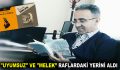 “UYUMSUZ” VE “MELEK” RAFLARDAKİ YERİNİ ALDI