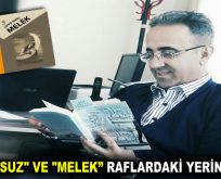 “UYUMSUZ” VE “MELEK” RAFLARDAKİ YERİNİ ALDI