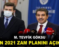 GÖKSU İBB’NİN 2021 ZAM PLANINI AÇIKLADI!