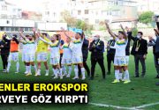EROKSPOR ZİRVEYE GÖZ KIRPTI Esenler Erokspor, rakibini maçın 33. dakikasında