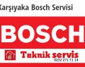 Karşıyaka Bosch Kombi Servisi