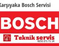 Karşıyaka Bosch Kombi Servisi