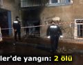 Esenler’de yangın: 2 ölü!