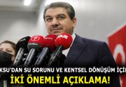 GÖKSU’DAN SU SORUNU VE KENTSEL DÖNÜŞÜM İÇİN İKİ ÖNEMLİ AÇIKLAMA!