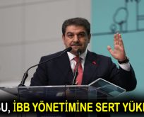 GÖKSU, İBB YÖNETİMİNE SERT YÜKLENDİ!