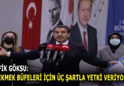GÖKSU: HALK EKMEK BÜFELERİ İÇİN ÜÇ ŞARTLA YETKİ VERİYORUZ İBB