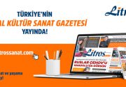TÜRKİYE’NİN DİJİTAL KÜLTÜR SANAT GAZETESİ: LİTROS SANAT Esenler Belediyesi tarafından