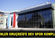 ORUÇREİS’E DEV SPOR KOMPLEKSİ Nüfusu itibariyle Esenler’in en büyük mahallelerinden