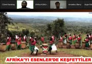 AFRİKA’YI ESENLER’DE KEŞFETTİLER Esenler Belediyesi ortaklığında çevrimiçi olarak 38 ülkeden