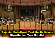 Yeni meclis salonu siyasilerden tam not aldı Bağcılar Belediyesi’nin Şubat