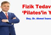 Fizik Tedavide ‘Pilates’in Yeri     Bel ve omurga ağrıları toplumumuzda