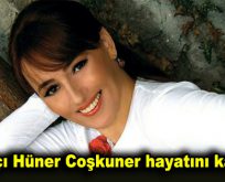 Sanatçı Hüner Coşkuner hayatını kaybetti