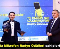 3.Engelsiz Mikrofon Radyo Ödülleri sahiplerini buldu