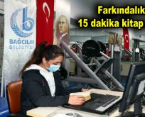 Bağcılar Belediyesi’nden 15 dakikalık kitap okuma etkinliği