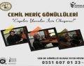 CEMİL MERİÇ GÖNÜLLÜLERİ