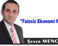 ”Faizsiz Ekonomi Modeli”