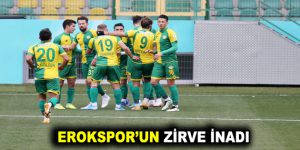 EROKSPOR’UN ZİRVE İNADI