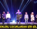 ESENLERLİ ÇOCUKLARDAN ŞİİR ŞÖLENİ