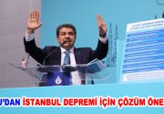 GÖKSU’DAN İSTANBUL DEPREMİ İÇİN ÇÖZÜM ÖNERİLERİ İBB AK Parti Grup