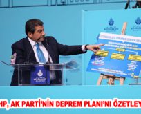 GÖKSU, ”CHP, AK PARTİ’NİN DEPREM PLANI’NI ÖZETLEYİP GEÇMİŞ!”