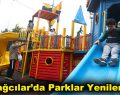 Bağcılar’da parklar yenilendi