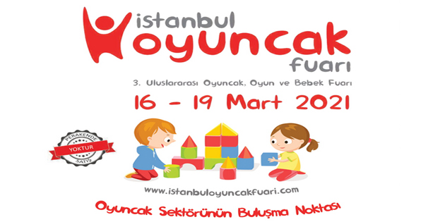 İstanbul Oyuncak Fuarı için geri sayım başladı