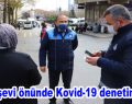 Aşevi önünde Kovid-19 denetimi